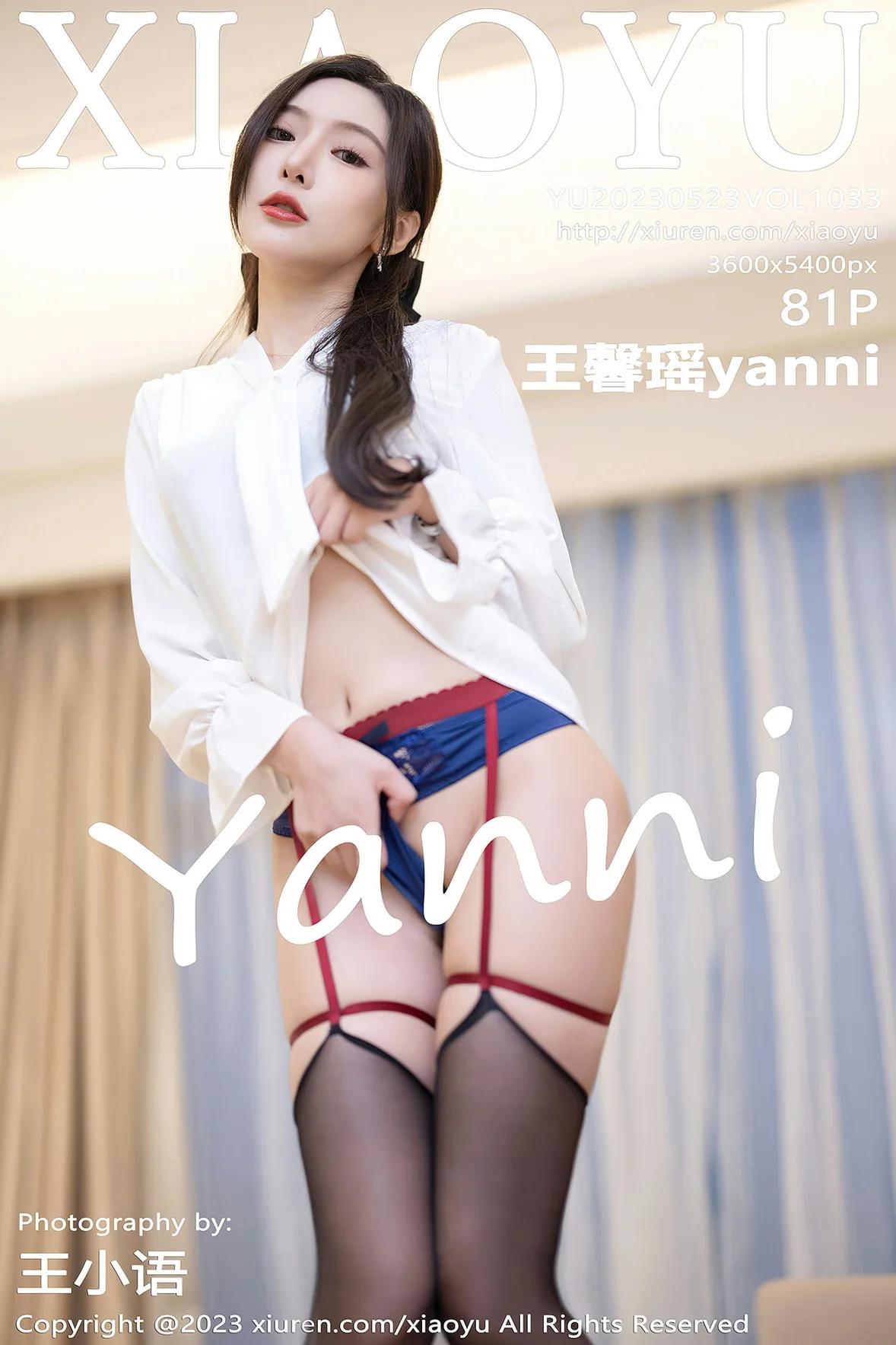 [XIAOYU语画界] 2023.05.23 VOL.1033 王馨瑶yanni [81P-671MB]